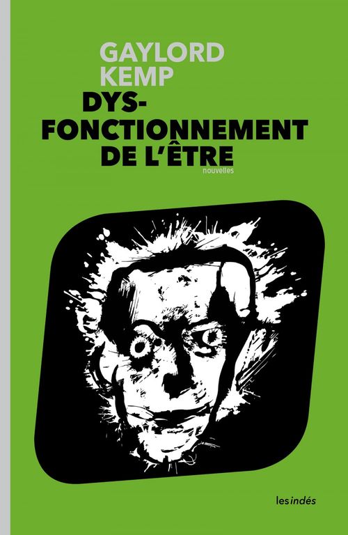 Couverture ebook de DYSFONCTIONNEMENT DE L'ÊTRE, de Gaylord Kemp
