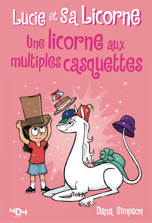 ebook cover of Lucie et sa licorne - Une licorne aux multiples casquettes, by Dana Simpson