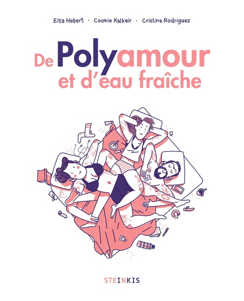 Couverture ebook de De polyamour et d'eau fraîche, de Elsa Hebert, Cookie Kalkair, Cristina Rodriguez