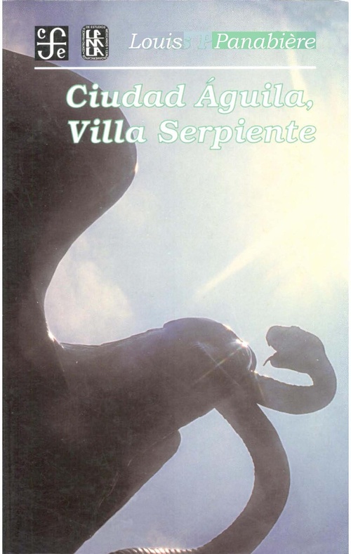 Couverture ebook de Ciudad Águila, Villa Serpiente, de Louis Panbière