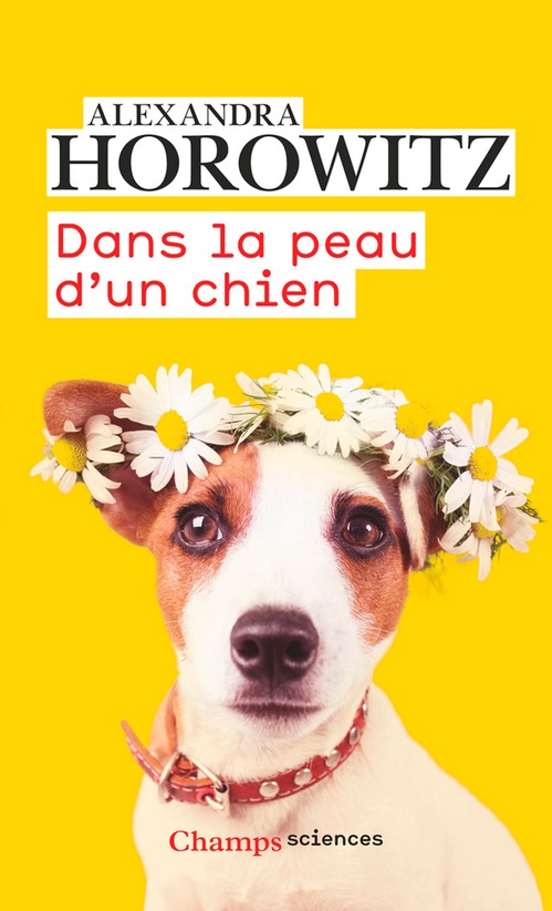 Couverture ebook de Dans la peau d'un chien, de Alexandra Horowitz