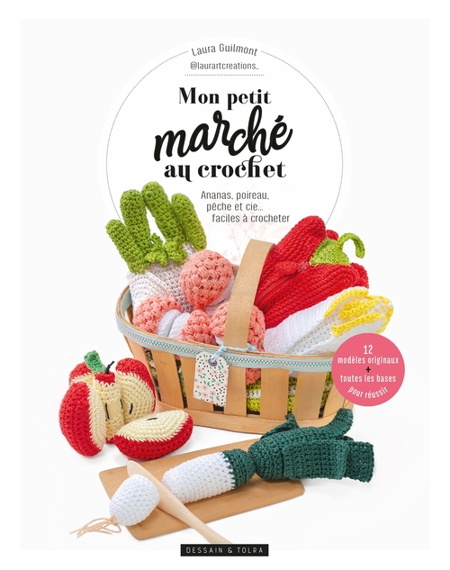 Couverture ebook de Mon petit marché au crochet, de Laura Guilmont
