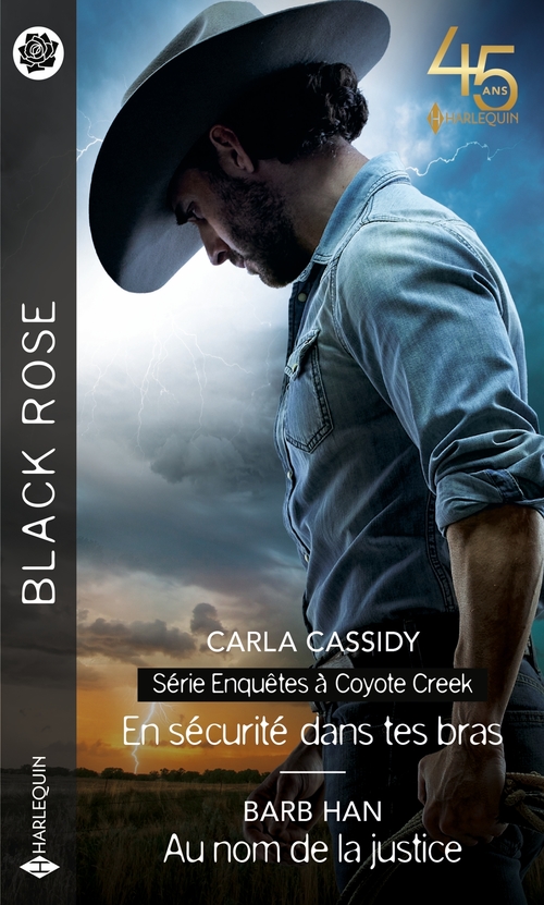 Couverture ebook de En sécurité dans tes bras - Au nom de la justice, de Carla Cassidy, Barb Han