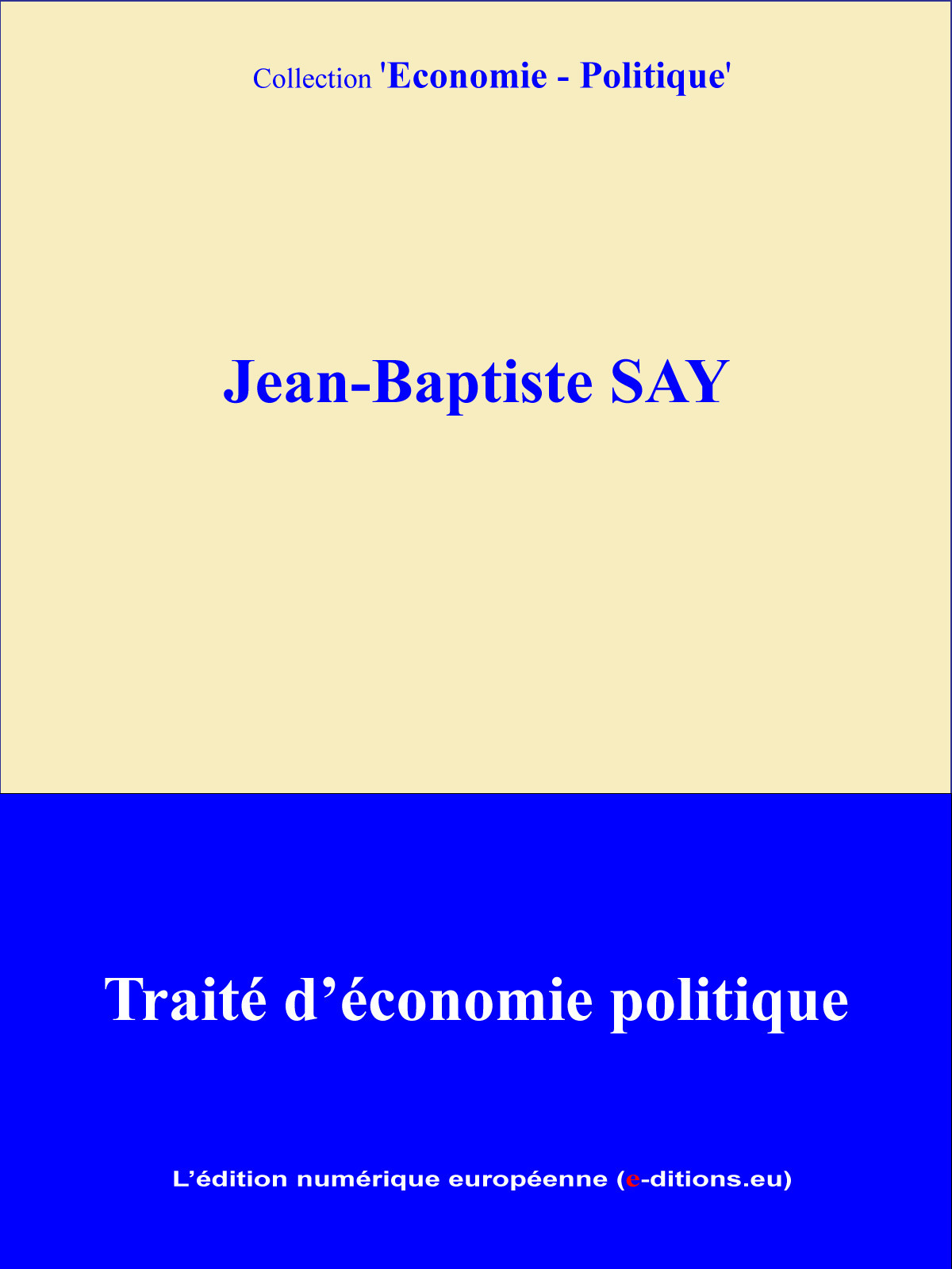 Couverture ebook de Traité d'économie politique, de Jean-Baptiste Say
