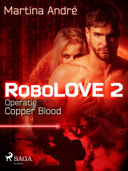Couverture ebook de Robolove #2 - Operatie Copper Blood, de Martina André