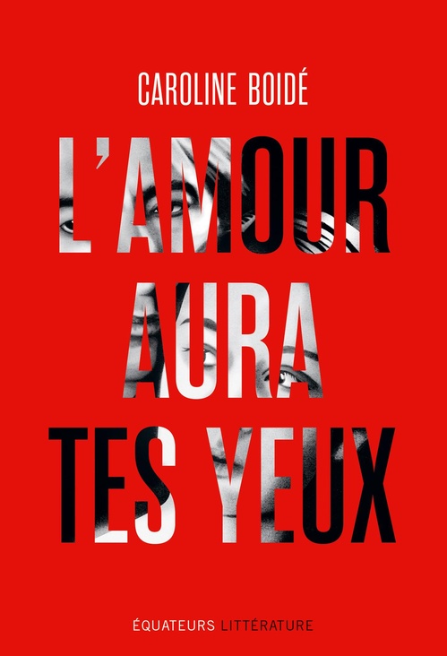 ebook cover of L'Amour aura tes yeux, by Caroline Boidé