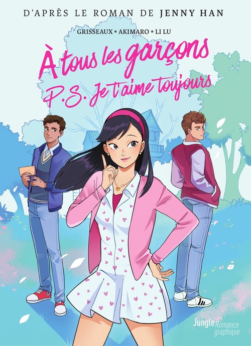 ebook cover of A tous les garçons que j'ai aimés - Tome 2 - P.S. Je t´aime toujours, by Jenny Han Han, Veronique Grisseaux
