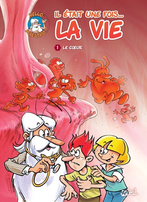 ebook cover of Il était une fois la vie T01 - Le Coeur, by Jean-Charles Gaudin