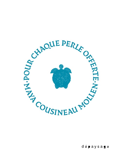 Couverture ebook de Pour chaque perle offerte, de Maya Cousineau-Mollen