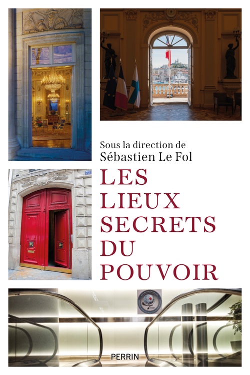 ebook cover of Les lieux secrets du pouvoir, by