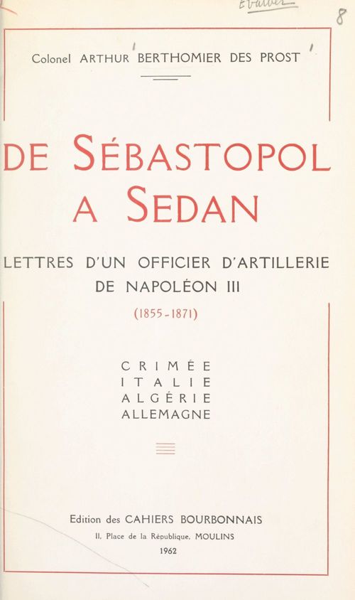 Couverture ebook de De Sébastopol à Sedan, de Arthur Berthomier Des Prost