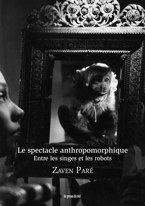 ebook cover of Le spectacle anthropomorphique, by Zaven Paré