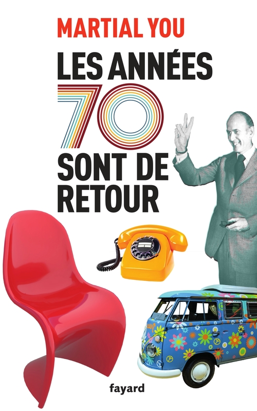 Couverture ebook de Les années 70 sont de retour, de Martial You
