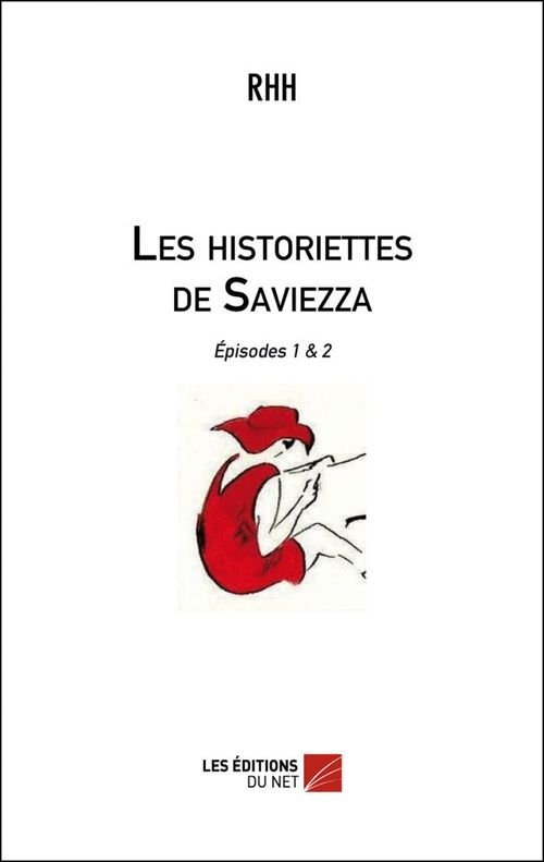 Couverture ebook de Les historiettes de Saviezza - Épisode 1 et 2, de RHH