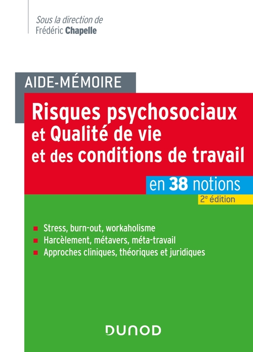 ebook cover of Aide-mémoire - Risques psychosociaux et qualité de vie au travail - 2e éd., by Alain Acker, Dominique Bonzom, Stacey Callahan, Frédéric Chapelle, Patrick Légeron, Yannick Liberi
