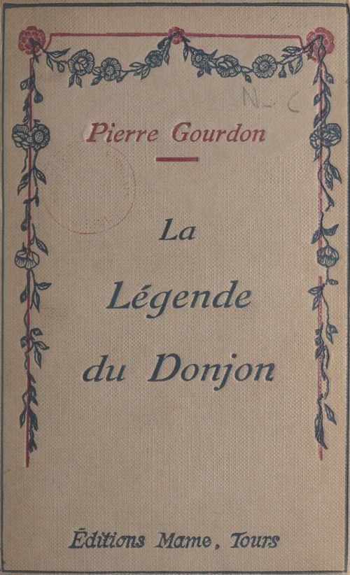ebook cover of La légende du donjon, by Pierre Gourdon