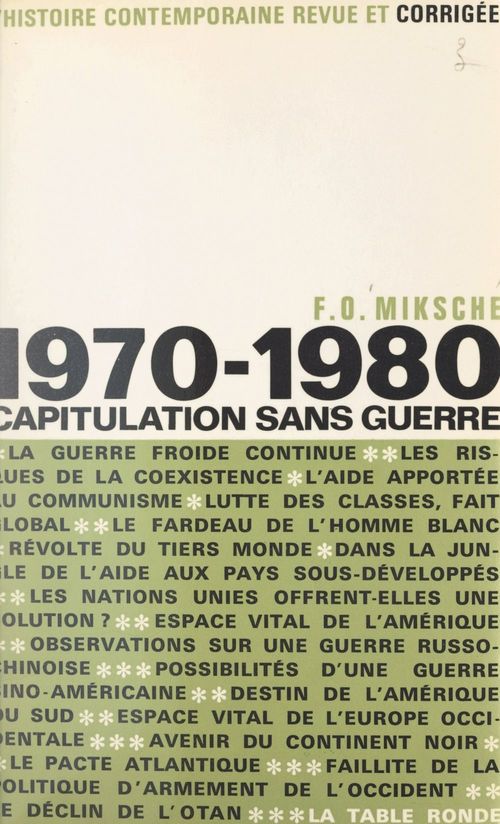 Couverture ebook de 1970-1980, capitulation sans guerre, de Ferdinand Otto Miksche