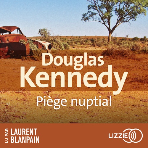 Couverture audiobook de Piège Nuptial, de Douglas Kennedy