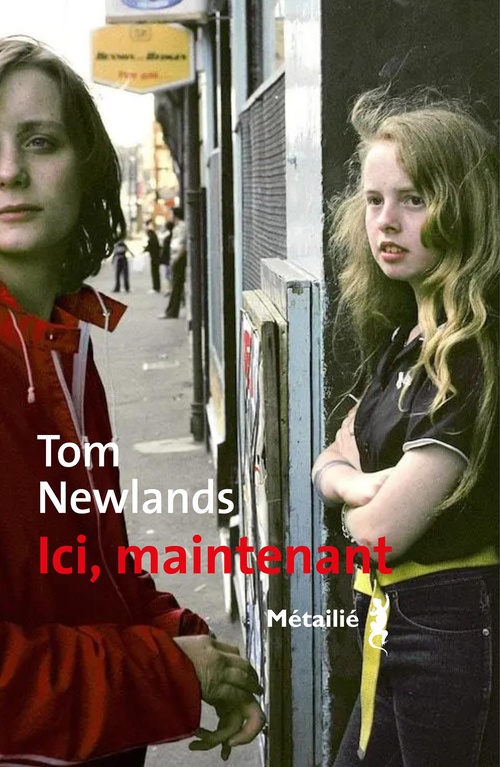 ebook cover of Ici, maintenant, by Tom Newlands