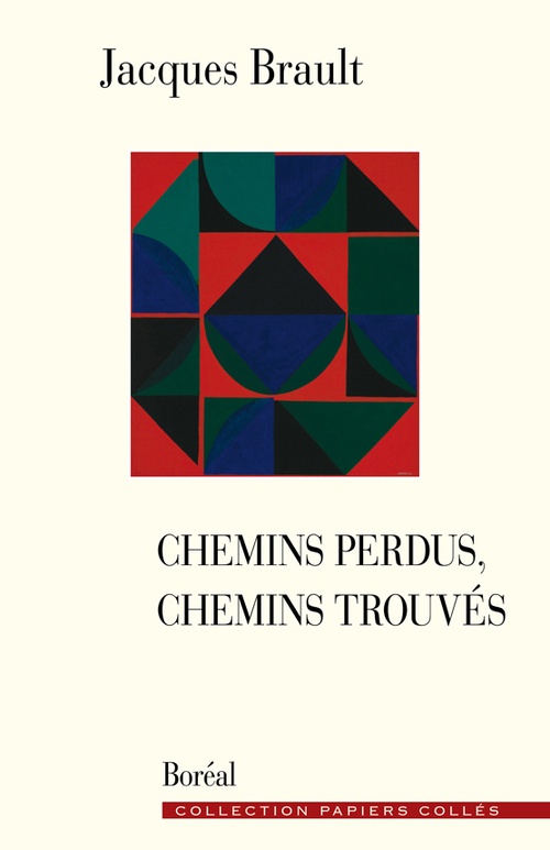 Couverture ebook de Chemins perdus, chemins trouvés, de Jacques Brault