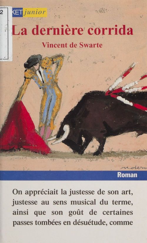 Couverture ebook de La Dernière Corrida, de De Swarte