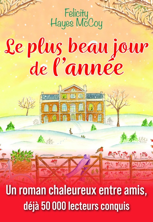 Couverture ebook de Le plus beau jour de l'année, de Felicity Hayes-McCoy
