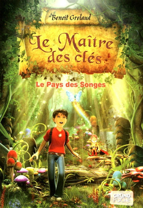 Couverture ebook de Le maître des clés - tome 01 le pays des songes, de Benoît Grelaud