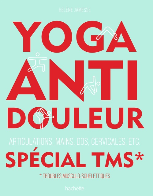 ebook cover of Yoga anti-douleur spécial TMS, by Hélène Jamesse