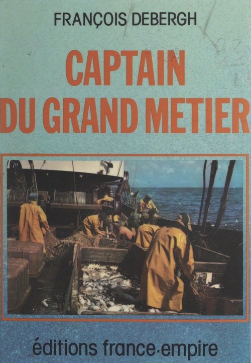 ebook cover of Captain du grand métier, by Francois Debergh