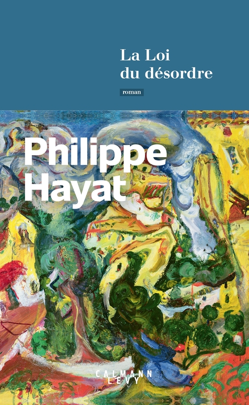 Couverture ebook de La Loi du désordre, de Philippe Hayat