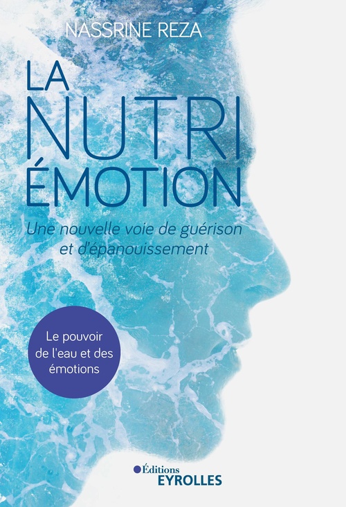 ebook cover of La Nutri-Émotion, une nouvelle voie de guérison et d'épanouissement, by Nassrine Reza