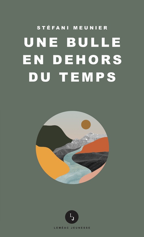 Couverture ebook de Une bulle en dehors du temps, de Stéfani Meunier