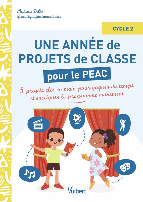 Couverture ebook de Une année de projets de classe Cycle 2 - Tome 2, de Marina Dillé