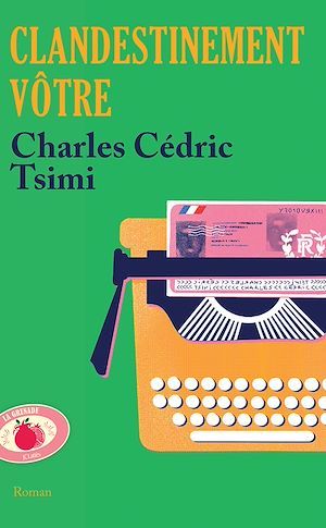 ebook cover of Clandestinement vôtre, by Charles cédric Tsimi