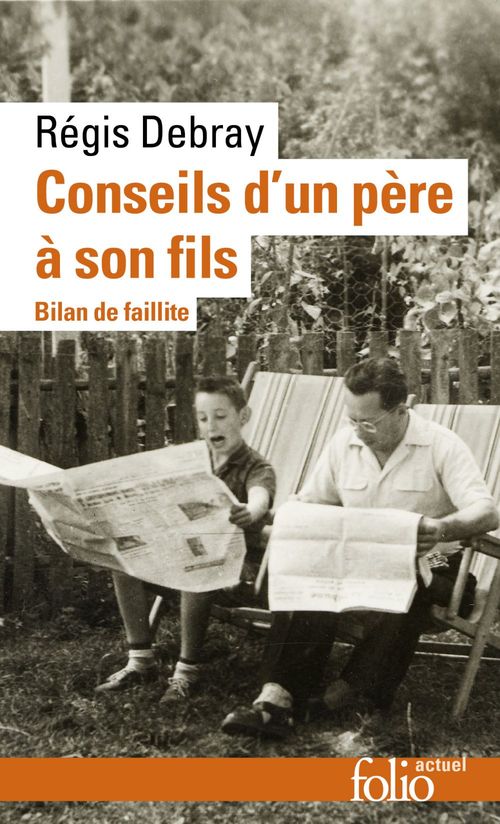 Couverture ebook de Conseils d'un père à son fils. Bilan de faillite, de Régis Debray