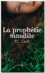 Couverture ebook de La prophétie maudite, de P. c. Cast