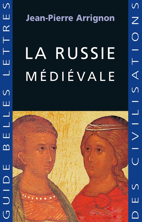 ebook cover of La Russie médiévale, by Jean-Pierre Arrignon