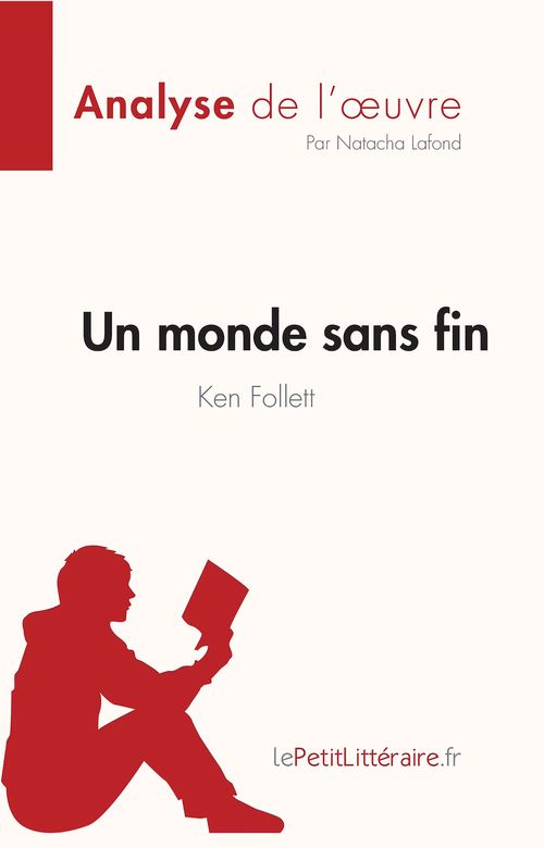 Couverture ebook de Un monde sans fin de Ken Follett (Analyse de l'oeuvre), de Natacha Lafond