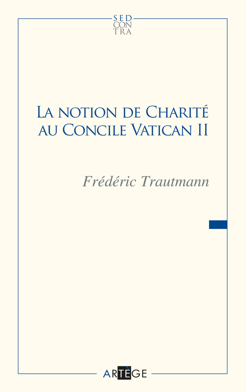 Couverture ebook de La notion de charité au concile Vatican II, de Frédéric Trautmann