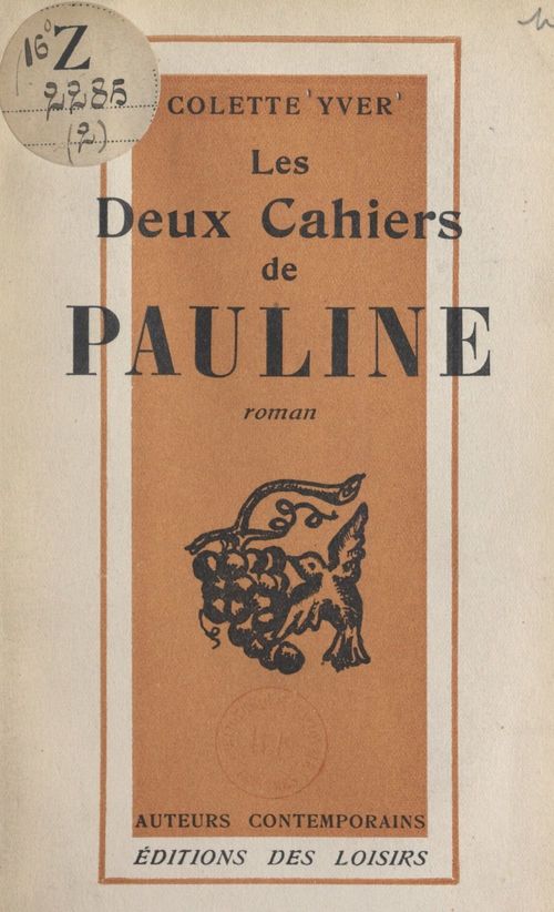 Couverture ebook de Les deux cahiers de Pauline, de Colette Yver