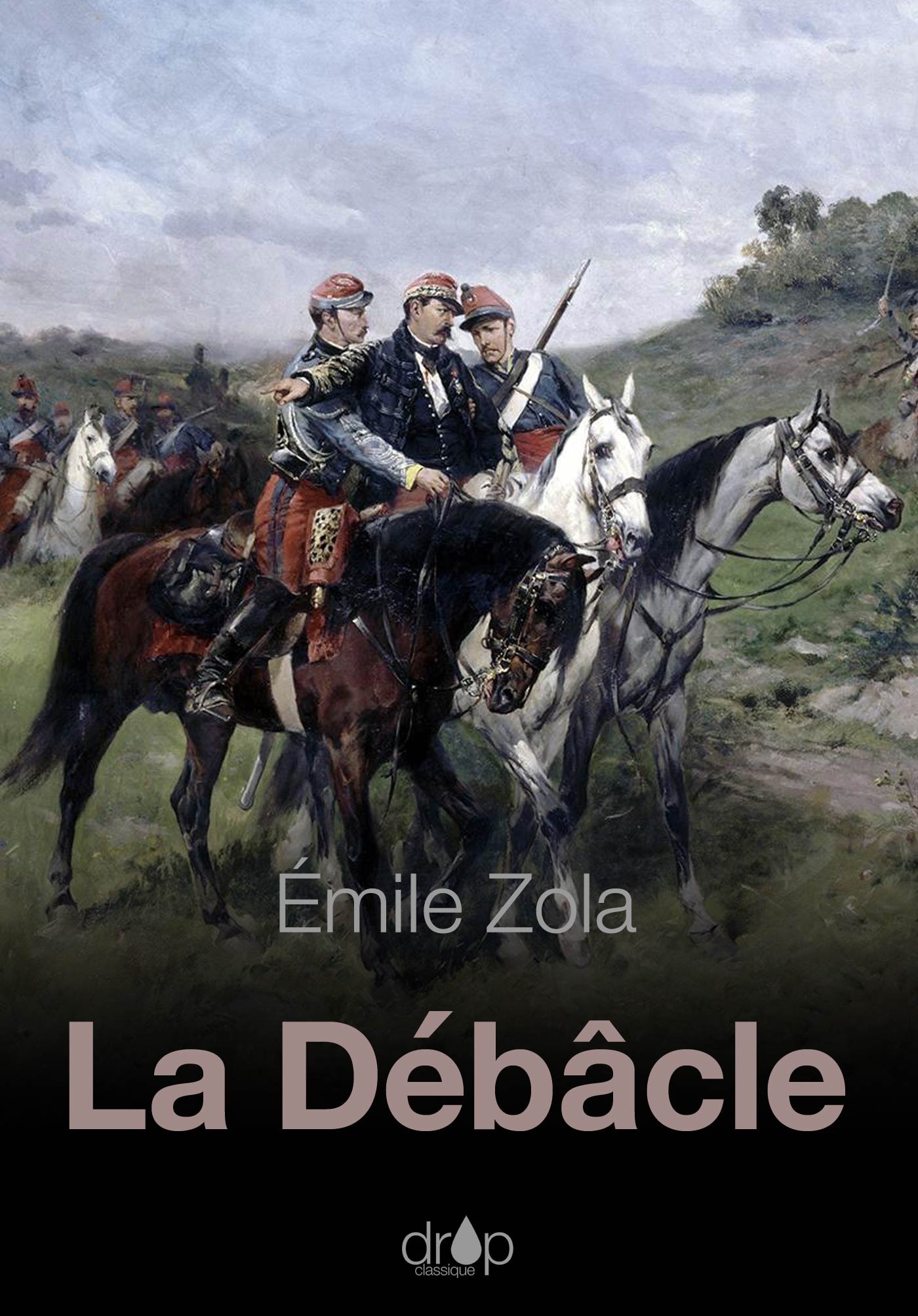 ebook cover of La Débâcle, by Emile Zola