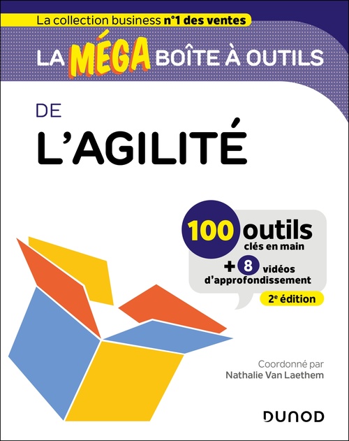 ebook cover of La MEGA boîte à outils de l'Agilité - 2e éd., by Nathalie Van Laethem