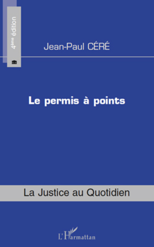 Couverture ebook de Le permis à points (4e édition), de Jean-Paul Céré