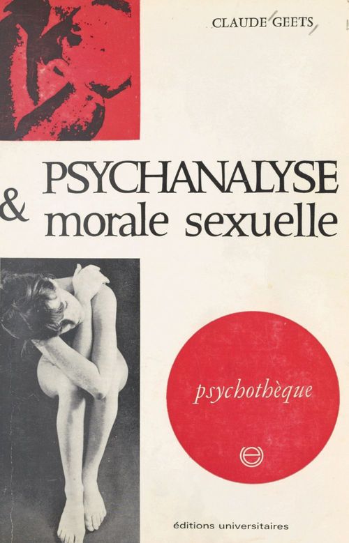 ebook cover of Psychanalyse et morale sexuelle, by Claude Geets