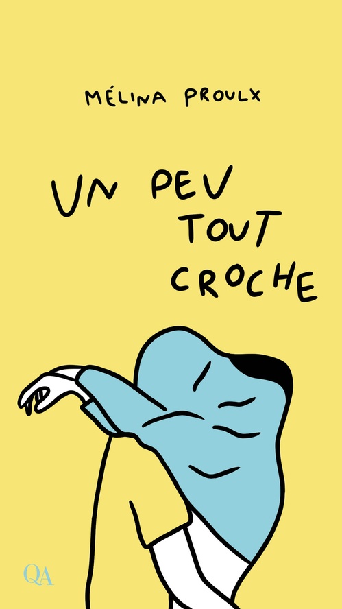 ebook cover of Un peu tout croche, by Mélina Proulx