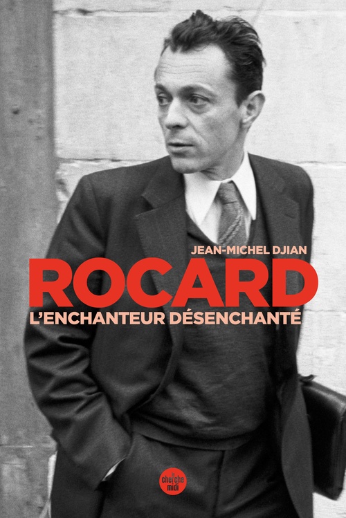 ebook cover of Rocard, l'enchanteur désenchanté, by Jean-Michel Djian