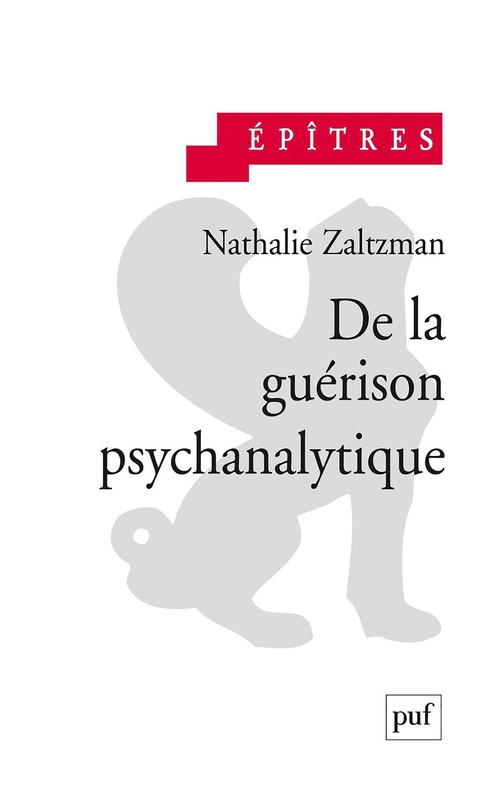 ebook cover of De la guérison psychanalytique, by Nathalie Zaltzman