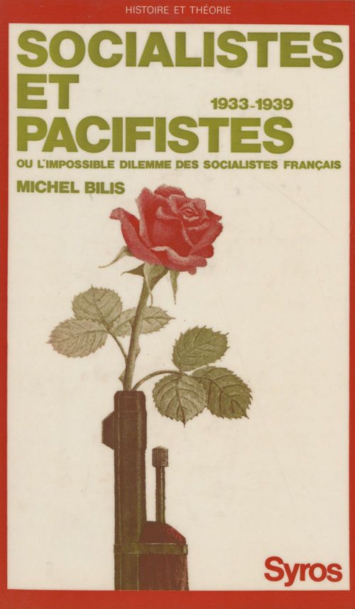 Couverture ebook de Socialistes et pacifistes, de Michel Bilis