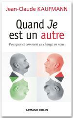 ebook cover of Quand Je est un autre, by Jean-Claude Kaufmann