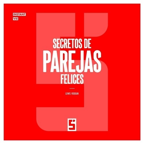 Couverture ebook de Secretos de parejas felices, de Lewis Verdun